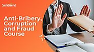 Anti Bribery, Corruption and Fraud Course | Sentrient HR