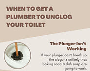 When To Get A Plumber To Unclog Your Toilet?