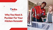 Why You Need A Plumber For Your Kitchen Remodel?