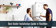 How to Get The Best Boiler Installation in Basildon