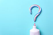 How Do You Know Which Toothpaste is Best?