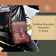 Leather Messenger Bags to Holding Everyday Essentials in Style