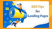 Top SEO Tips for Landing Page Optimization