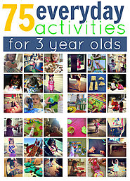 75 Everyday Activities For 3 Year Olds - No Time For Flash Cards