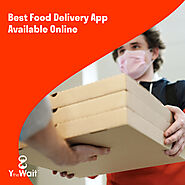 Y the Wait - Best Food Delivery App Available Online