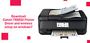 HOW TO DOWNLOAD CANON TR8520 PRINTER DRIVER AND WIRELESS SETUP ON WINDOWS?