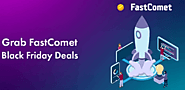 FastComet Black Friday Sale 2020: A Massive 75% Discount [FLASH SALE!!!]