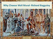 Why Choose Wall Mural- Richard Bagguley