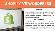 Shopify vs WordPress (2021): Which is Better?