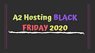 A2 Hosting Black Friday deals 2020: [Upto 67% Discount]