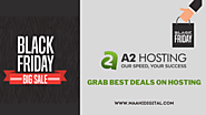 A2 Hosting Black Friday Deals 2020- Best Wordpress Hosting - Maahi DigitalGuide