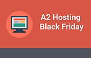 A2 Hosting Black Friday 2020: Up To 67% Off + Turbo Speed Servers