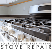 Your Fast and Fair Viking Stove Repair