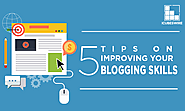 5 Tips on improving your Blogging Skills - iCubesWire