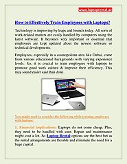 How to Effectively Train Employees With Laptops?