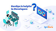 How DevOps helps the Developers? - Data Science Central