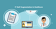 Revolutionize Healthcare with Staff Augmentation Solutions