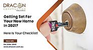 Getting Set For Your New Home In 2021? Here Is Your Checklist Along With Some Elegant New House Designs You Should Ch...