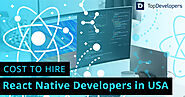 Factors affecting the cost of hiring a React Native developer in USA - TopDevelopers.co