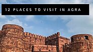 12 places to visit in Agra |11 tourist places in Agra
