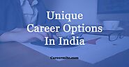Top 12 Unique Career Options in India 2021