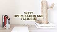 Skype Optimization And Features - Surge Digital Agency