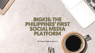 BIGKIS: The Philippines’ First Social Media Platform - Surge Digital Agency