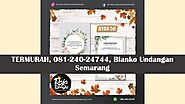 AGEN, 081-240-24744, Alamat Blangko Undangan Semarang