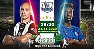 Trực tiếp Newcastle United vs Chelsea ngày 21/11/2020 - Vaoroi.TV