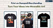 Print on Demand Merchandise: Turn Your Ideas into Wearable Art!