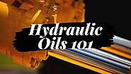 Hydraulic Oils 101 A Complete Guide To Hydraulic Oils