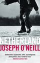 Netherland by Joseph O'Neill