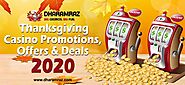 Thanksgiving Casino Bonuses And Promo Code | Dharamraz