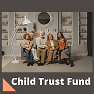 What is a Child Trust Fund? – Analyst Shiv
