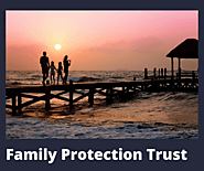 The Family Protection Trust – Analyst Shiv