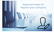 Important Steps for Register your Company