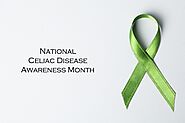 National Celiac Disease Awareness Month Observed in May