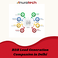 B2B Lead Generation Companies in Delhi -Nurotech – Nurotech