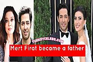 √ Mert Fırat, excited about being a father, made his first statement.