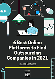 [PDF] 6 Best Online Platforms to Find Outsourcing Companies In 2021 @SlideServe