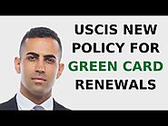 USCIS New Policy for Green Card Renewals