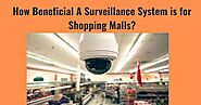 Benefits of Shopping Mall Security System