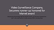 Video Surveillance Company, Securens runner-up honored for Marvel award