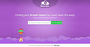 Dream Home - Finding your Dream Home has never been this easy!