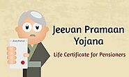 Jeevan Pramaan Yojana – Life Certificate