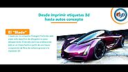 La impresión 3D revoluciona la industria automotriz