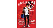 How It All Blew Up by Arvin Ahmadi