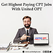 Get Highest Paying CPT Jobs with United OPT