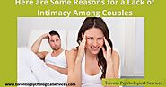 Here are Some Reasons for a Lack of Intimacy Among Couples