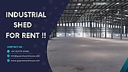 Acquire the best factory shed for rent in Sarigam with Gujarat Warehouse